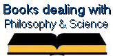 Books dealing with Philosophy and Science